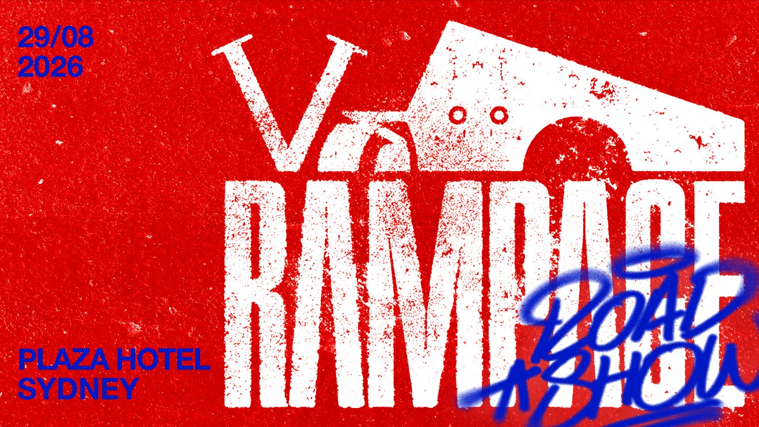 RAMPAGE AUSTRALIA &ndash; SYDNEY