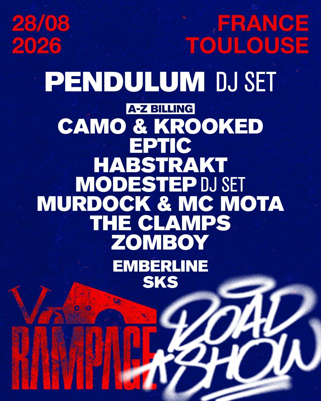 RAMPAGE ROADSHOW: TOULOUSE RAMPAGE ROADSHOW: TOULOUSE