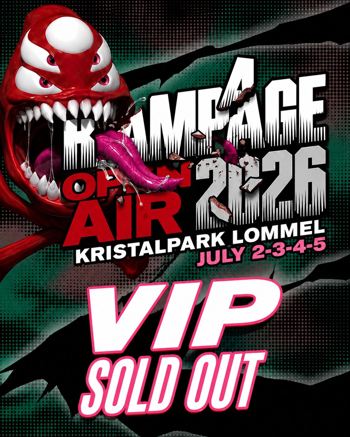 VIP SOLD OUT FOR RAMPAGE OPEN AIR