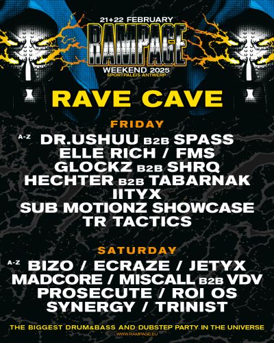 RAMPAGE WEEKEND 2025: RAVE CAVE